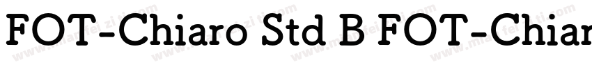 FOT-Chiaro Std B FOT-Chiaro Std B字体转换